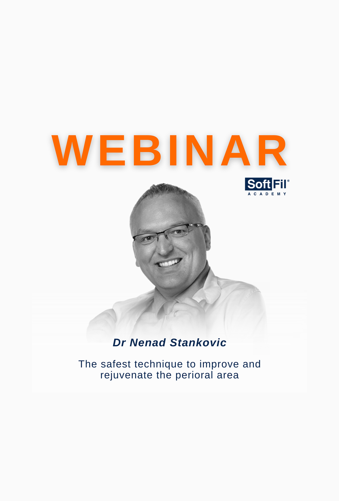 SoftFill: Safest Technique to Improve and Rejuvenate the Perioral Area